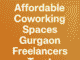 Modern affordable coworking spaces in Gurgaon trusted by freelancers