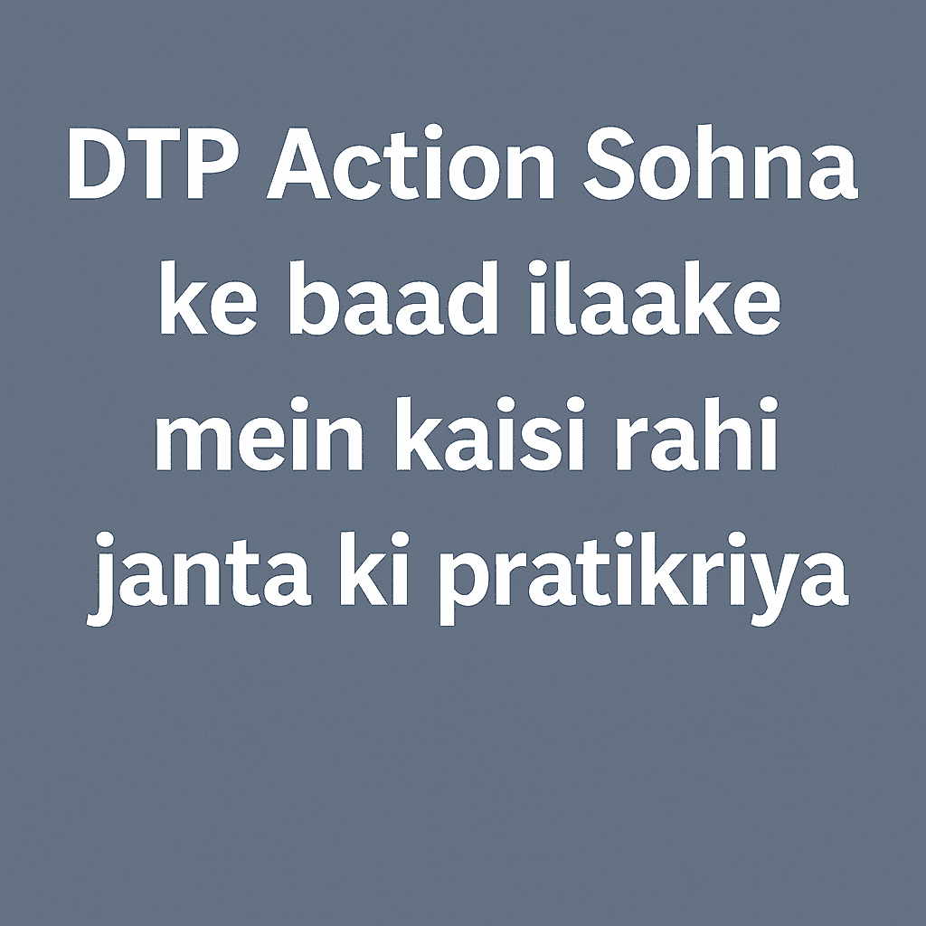 DTP Action Sohna