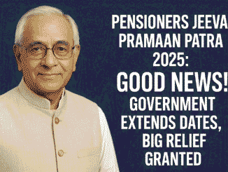 पेंशनर्स जीवन प्रमाण पत्र 2025