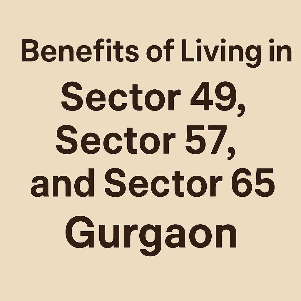 सेक्टर 49 सेक्टर 57 और सेक्टर 65