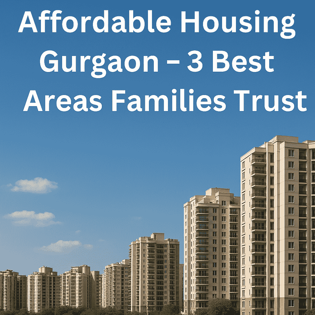 Affordable Housing Gurgaon
