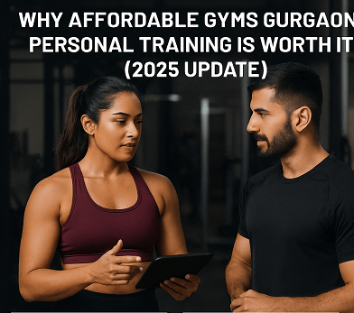 Affordable Gyms Gurgaon Personal Training