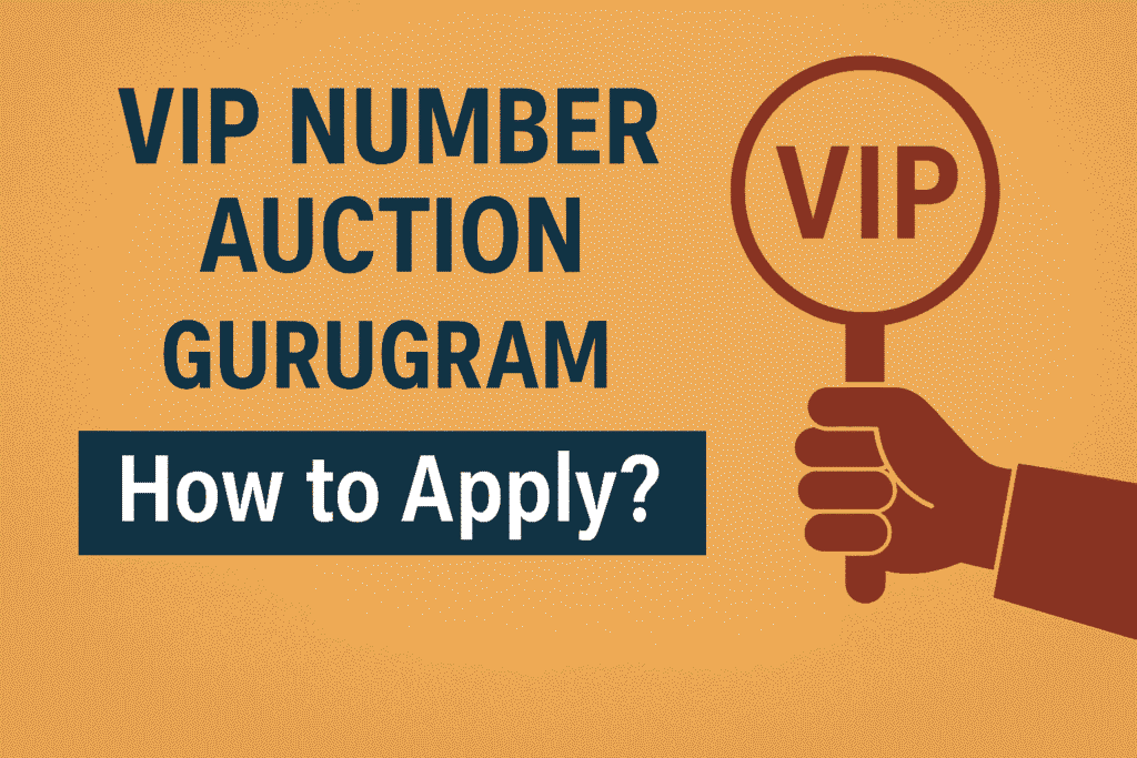 VIP Number Auction Gurugram