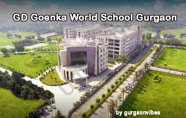 GD Goenka World School Gurgaon